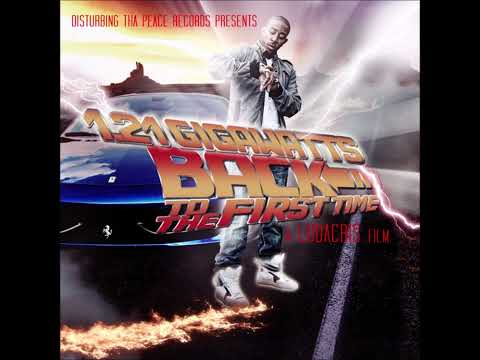 Ludacris feat. Meek Millz - Say It To My Face - 1.21 Gigawatts: Back To The First Time