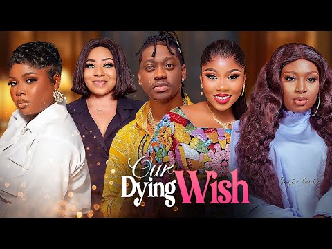 OUR DYING WISH -Latest Yoruba Movie 2025 Drama Starring Lateef Adedimeji,Bimpe Oyebade,Wunmi Toriola
