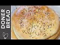 DONER BREAD | Homemade Bread Recipe | Yummy Doner Bread Recipe