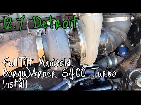 Installing a FullTilt Manifold and Borg Warner S400 75mm Turbo on the 12.7 Series 60 Detroit.