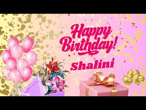 Happy Birthday Shalini