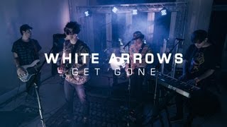 White Arrows - Get Gone // The HoC Palm Springs 2013