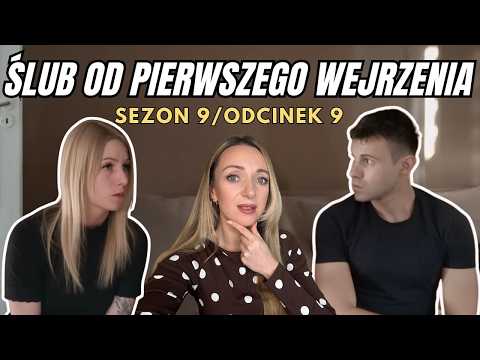 WYPIERA SIĘ WSZYSTKIEGO "TA KŁÓTNIA JEST BEZ SENSU" ŚLUB OD PIERWSZEGO WEJRZENIA - SEZON [9] ODC. 9