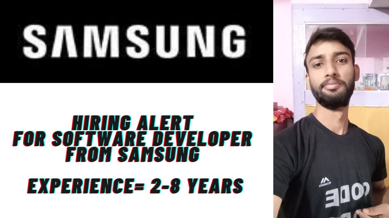 SAMSUNG IS HIRING | SOFTWARE DEVELOPER | EXPERIENCE - 2-8 YEARS | C,C++,JAVA
