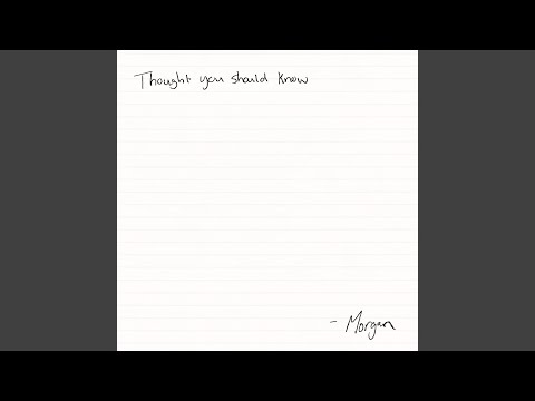 Thought You Should Know