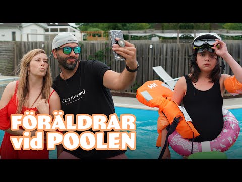 FÖRÄLDRAR VID POOLEN | Ft. Familjen Arcombe