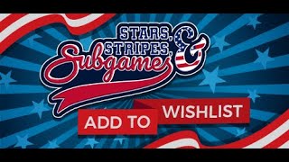 Stars, Stripes, and Subgames Playthrough