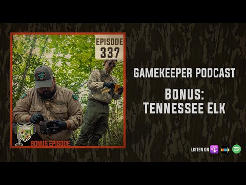 EP:337 | Bonus: Tennessee Elk