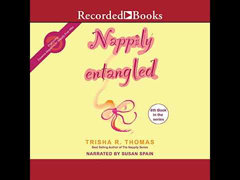 Nappily Entangled Audiobook by Trisha R. Thomas