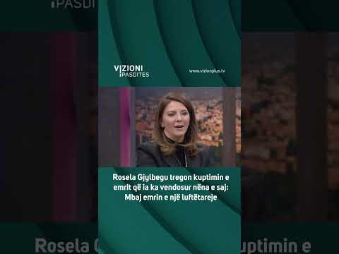 Rosela Gjylbegu tregon kuptimin e emrit që ia ka vendosur nëna e saj: Mbaj emrin e një luftëtare-je