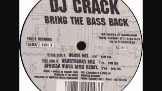 DJ Crack - Bring The Bass Back (Hardtrance Mix).wmv