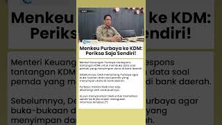 KDM Disebut 'Dikibulin' Anak Buah soal Dana APBD Mengendap di Bank, Purbaya: Periksa Saja Sendiri!