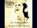 (Doğan Engin Remix) Sıla Zor Sevdiğimden 