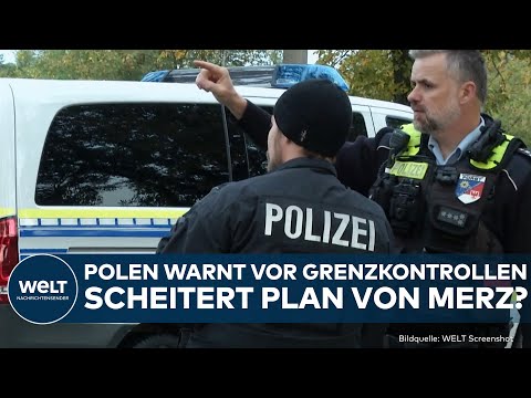 DEUTSCHLAND: Ärger für Merz! Polen warnt vor Grenzkontrollen im Kampf gegen illegale Migration