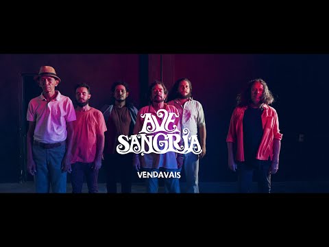 Ave Sangria - Vendavais (Videoclipe Oficial)