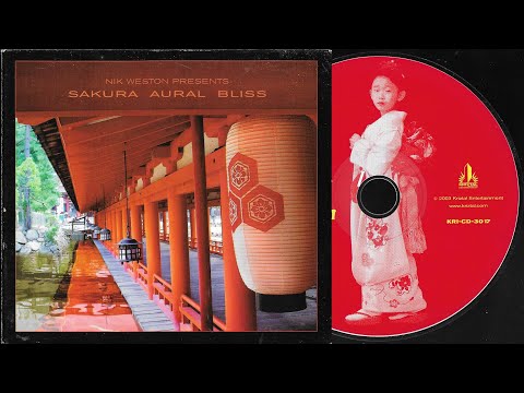 Nik Weston presents: Sakura Aural Bliss (2003)