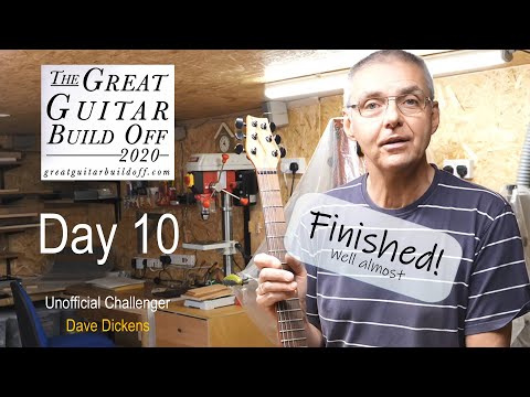 Day 10 Great Guitar Build Off 2020 unofficial challenge- finished! Well almost.