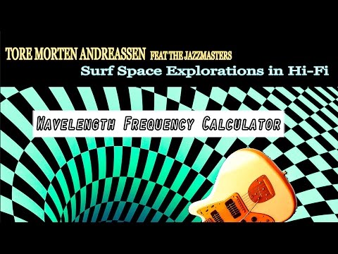 Tore Morten Andreassen - Wavelength Frequency Calculator