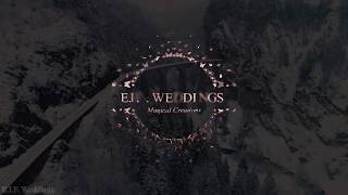 E.I.F. Weddings || Magical Creations ||