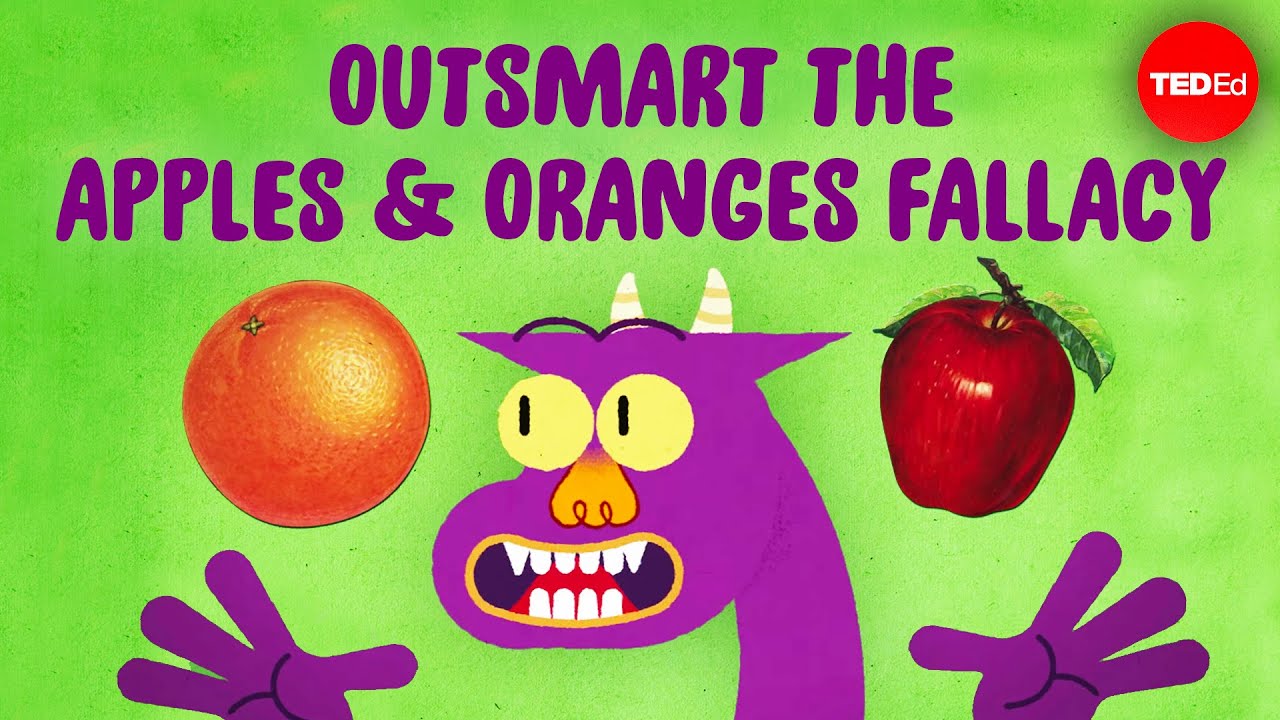 Can you outsmart the apples and oranges fallacy? - Elizabeth Cox