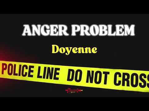 DOYENNE - Anger Problem (Calypso 2025)