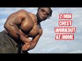 2 MINUTE CHEST WORKOUT HOME ROUTINE (NO EQUIPMENT NEEDED)