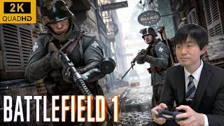 【BF1】第2回・癒しの手（ベテラン）クリアを目指します【1440p配信】