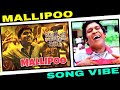 Mallipoo Song Vibe Mallipoo Song Mallipoo Song Reaction Vtk Mallipoo Str Arrahman