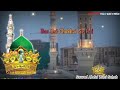 Naat Sharif Naat Sharif Status Hum Kaha Sarkar Jaaye Aapke Hote Hue Sayyed Abdul Wasi Sahab