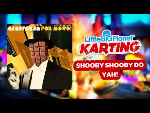 LittleBigPlanet Karting OST - Shooby Shooby Do Yah!