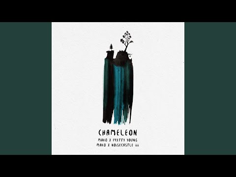 Video thumbnail for Chameleon (Noisecastle III Remix)