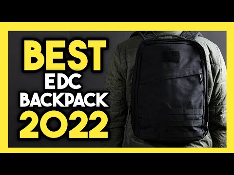 Top 7 Best EDC Backpack In 2022