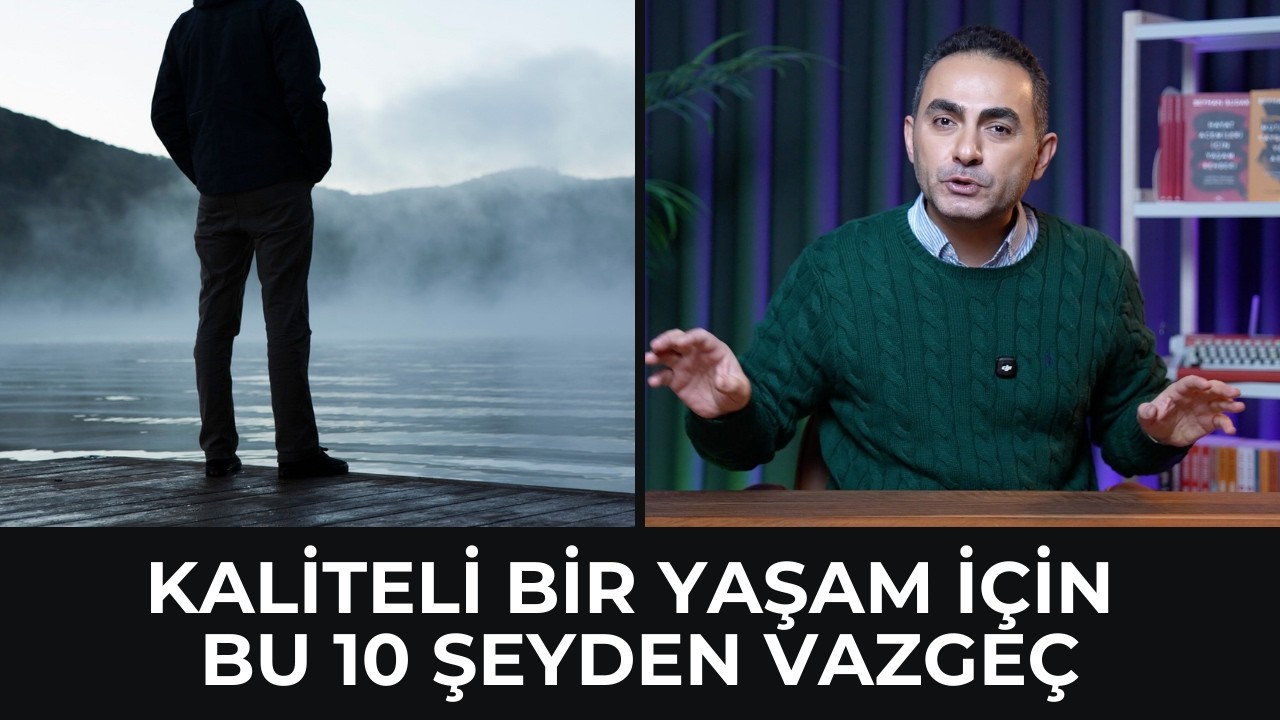 1 Yılda Hayatını Değiştirmek İçin Vazgeçmen Gereken 10 Şey