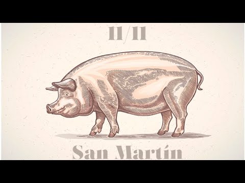 ¿Qué significa A CADA CERDO LE LLEGA SU SAN MARTÍN?