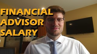 How Much Money Do  Financial Advisors Make