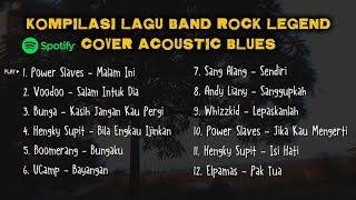Download lagu Kompilasi Lagu Band Rock Legend Cover Acoustic Blues | Elpamas | Power Slaves | Andy Liany | Voodoo mp3