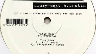 Professional Losers - Crazy Sexy Hypnotic (Full Vocal)