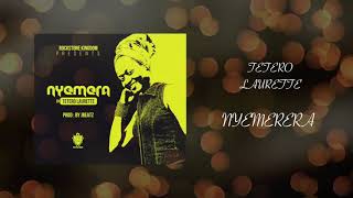NYEMERERA - TETERO Laurette ( Official Audio) NYEMERERA - TETERO Laurette ( Official Audio)