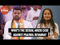 What's the sexual abuse & stalking case against Deve Gowda's grandson &JD(S) MP Prajwal Revanna?