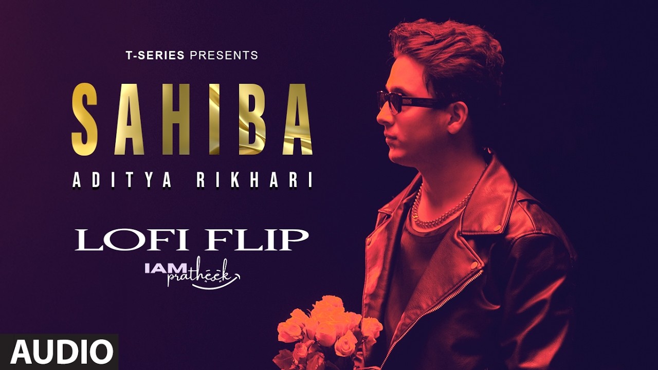 SAHIBA LOFI FLIP | Aditya Rikhari, Ankita Chhetri | IAMPRATHEEK | T-Series
