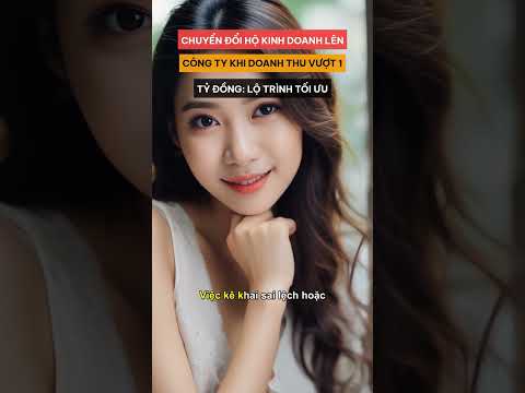 [Bí mật] Chuyển đổi Hộ kinh doanh lên Công ty khi doanh thu vư... #Shorts