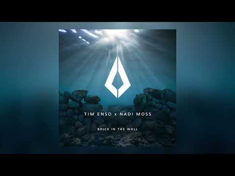 Tim Enso x Nadi Moss – Brick In The Wall (Original Mix)