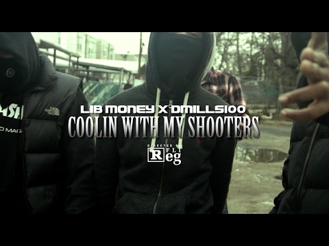 DMILLS1100 X LIB MONEY - COOLIN WIT MY SHOOTAS (OFFICIAL MUSIC VIDEO)