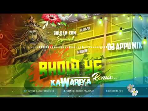 Bhola Ye kawariya ,EDM BASS MIX,Dj Appu Mix 2023