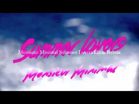 Monsieur Minimal Summer Lovers (Hiras Remix)