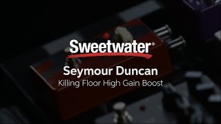 Video thumbnail for Seymour Duncan Killing Floor High Gain Boost Pedal Demo by Sweetwater