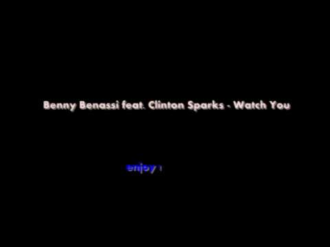 Benny Benassi feat. Clinton Sparks - Watch You (Download )