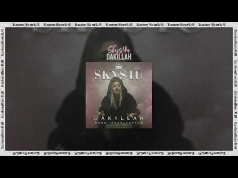 Dakillah - Skys4u | Audio