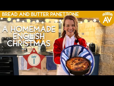 Bread and Butter Panettone Recipe - A Homemade English Christmas Day 1