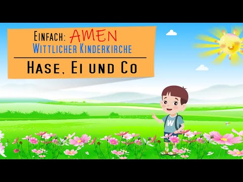 Einfach: Amen - Hase, Ei und Co